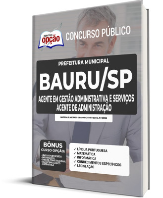 Apostila Prefeitura de Bauru - SP - Agente em Gestão Administrativa e Serviços - Agente de Administração