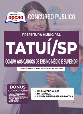 Apostila Prefeitura de Tatuí - SP - Comum aos cargos de Ensino Médio e Superior