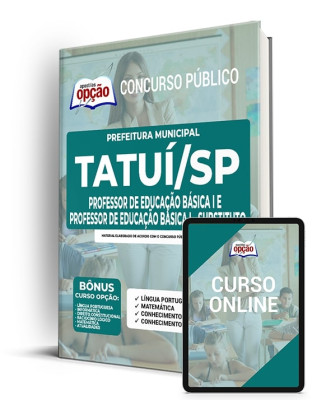 Apostila Prefeitura de Tatuí - SP - Professor de Educação Básica I e Professor de Educação Básica I - Substituto