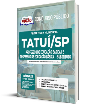 Apostila Prefeitura de Tatuí - SP - Professor de Educação Básica I e Professor de Educação Básica I - Substituto