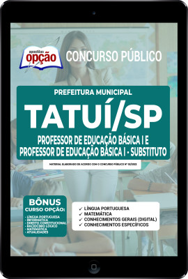 Apostila Prefeitura de Tatuí - SP em PDF - Professor de Educação Básica I e Professor de Educação Básica I - Substituto