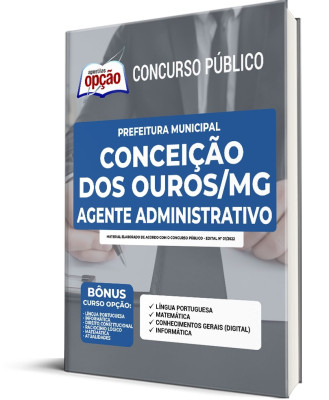 Apostila Prefeitura de Conceição dos Ouros - MG - Agente Administrativo
