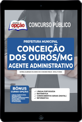 Apostila Prefeitura de Conceição dos Ouros - MG em PDF - Agente Administrativo