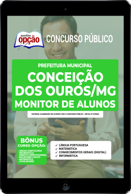 Apostila Prefeitura de Conceição dos Ouros - MG em PDF - Monitor de Alunos
