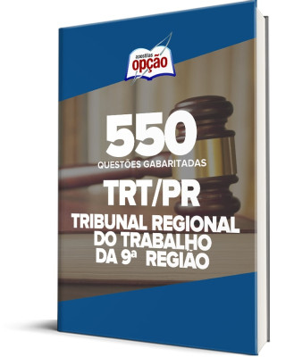 Caderno TRT-PR - 550 Questões Gabaritadas