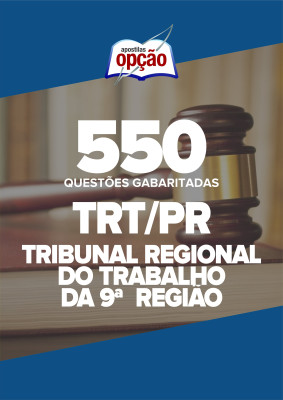 Caderno TRT-PR - 550 Questões Gabaritadas