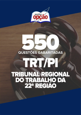 Caderno TRT-PI - 550 Questões Gabaritadas