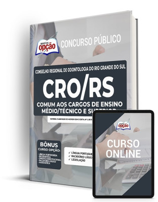 Apostila CRO-RS - Comum aos Cargos de Ensino Médio/Técnico e Superior: Agente Fiscal,Telefonista. Técnico em Tecnologia da Comunicação e Advogado