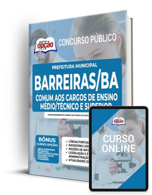 Apostila Prefeitura de Barreiras - BA - Comum aos Cargos de Ensino Médio/Técnico e Superior: Agente Fiscal,Telefonista. Técnico em Tecnologia da Comunicação e Advogado