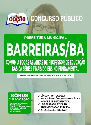 Apostila Prefeitura de Barreiras - BA - Comum a Todas as Áreas de Professor de Educação Básica Séries Finais do Ensino Fundamental