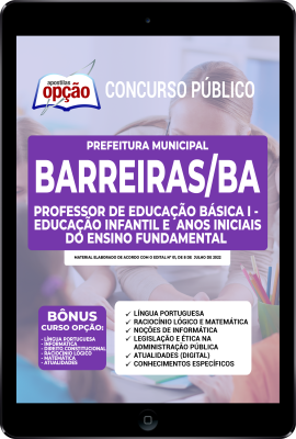 Apostila Prefeitura de Barreiras - BA em PDF - Professor de Educação Básica I - Educação Infantil e Anos Iniciais do Ensino Fundamental