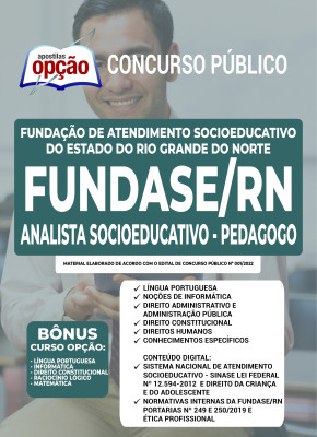 Apostila FUNDASE-RN - Analista Socioeducativo -  Pedagogo