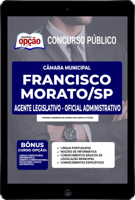 Apostila Câmara de Francisco Morato - SP em PDF - Agente Legislativo - Oficial Administrativo