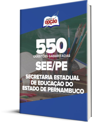 Caderno SEE-PE - 550 Questões Gabaritadas