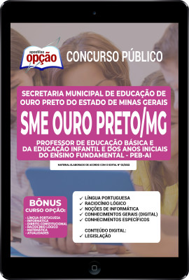 Apostila SME Ouro Preto - MG em PDF - Professor de Educação Básica e da Educação Infantil e dos Anos Iniciais do Ensino Fundamental - PEB-AI