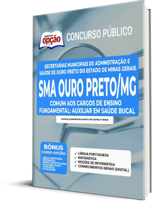 Apostila SMA Ouro Preto - MG - Comum aos Cargos de Ensino Fundamental: Auxiliar em Saúde Bucal