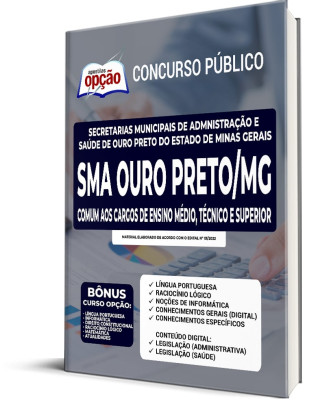 Apostila SMA Ouro Preto - MG - Comum aos Cargos de Ensino Médio, Técnico e Superior