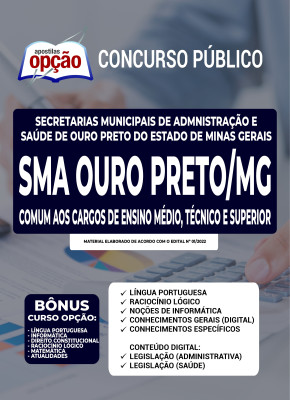 Apostila SMA Ouro Preto - MG - Comum aos Cargos de Ensino Médio, Técnico e Superior