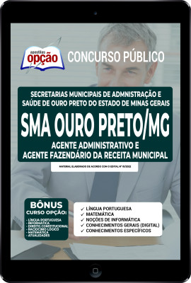 Apostila SMA Ouro Preto - MG em PDF - Agente Administrativo e Agente Fazendário da Receita Municipal