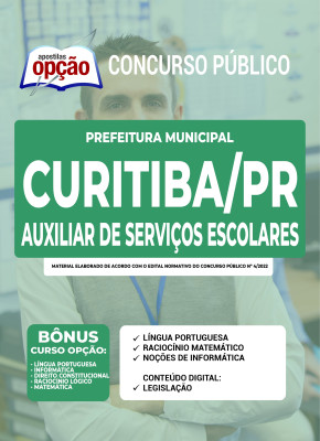 Apostila Prefeitura de Curitiba - PR - Auxiliar de Serviços Escolares