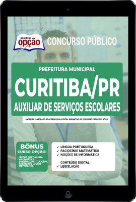 Apostila Prefeitura de Curitiba - PR em PDF - Auxiliar de Serviços Escolares