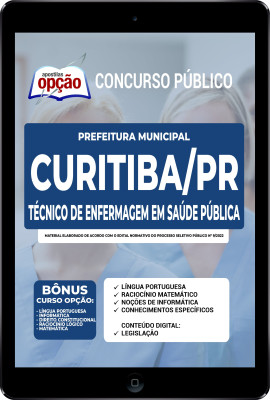 Apostila Prefeitura de Curitiba - PR em PDF - Técnico de Enfermagem em Saúde Pública