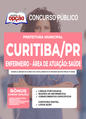 Apostila Prefeitura de Curitiba - PR - Enfermeiro - Área de Atuação: Saúde