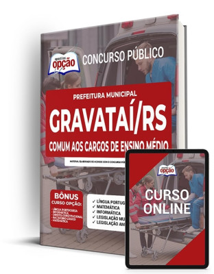 Apostila Prefeitura de Gravataí - RS - Comum aos Cargos de Ensino Médio