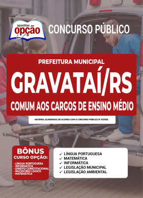 Apostila Prefeitura de Gravataí - RS - Comum aos Cargos de Ensino Médio