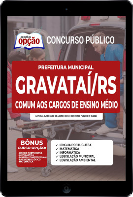 Apostila Prefeitura de Gravataí - RS em PDF - Comum aos Cargos de Ensino Médio
