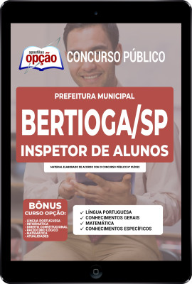 Apostila Prefeitura de Bertioga - SP em PDF - Inspetor de Alunos