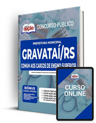 Apostila Prefeitura de Gravataí - RS - Comum aos Cargos de Ensino Superior