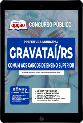 Apostila Prefeitura de Gravataí - RS em PDF - Comum aos Cargos de Ensino Superior