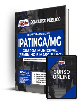 Apostila Prefeitura de Ipatinga - MG - Guarda Municipal (Feminino e Masculino)