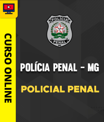 Curso Completo Polícia Penal - MG - Policial Penal