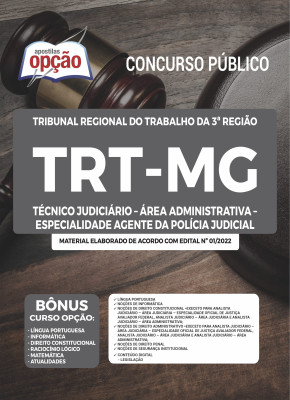 Apostila TRT-MG - Técnico judiciário – Área Administrativa – Especialidade Agente da Polícia Judicial