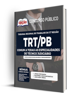 Apostila TRT-PB - Comum a Todas as Especialidades de Técnico Judiciário: Polícia Judicial, Enfermagem e Tecnologia da Informação