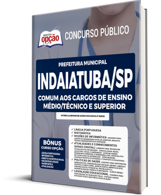 Apostila Prefeitura de Indaiatuba - SP - Comum aos Cargos de Ensino Médio, Técnico e Superior