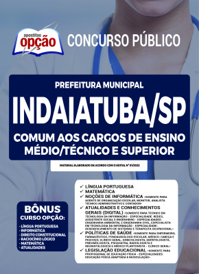 Apostila Prefeitura de Indaiatuba - SP - Comum aos Cargos de Ensino Médio, Técnico e Superior