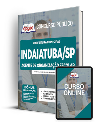 Apostila Prefeitura de Indaiatuba - SP - Agente de Organização Escolar