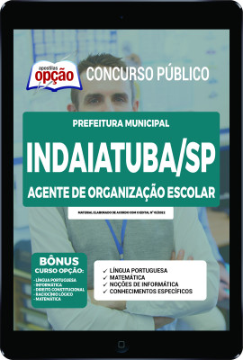 Apostila Prefeitura de Indaiatuba - SP em PDF - Agente de Organização Escolar