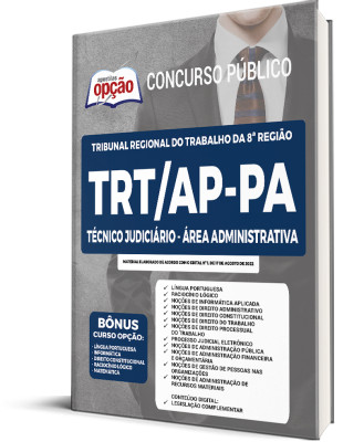 Apostila TRT-AP-PA - Técnico Judiciário - Área: Administrativa