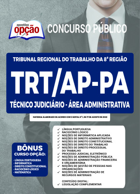 Apostila TRT-AP-PA - Técnico Judiciário - Área: Administrativa