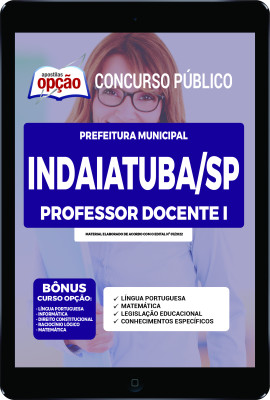 Apostila Prefeitura de Indaiatuba - SP em PDF - Professor Docente I