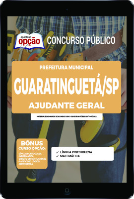 Apostila Prefeitura de Guaratinguetá - SP em PDF - Ajudante Geral