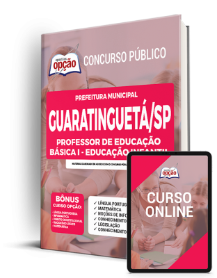 Apostila Prefeitura de Guaratinguetá - SP - Professor de Educação Básica I - Educação Infantil