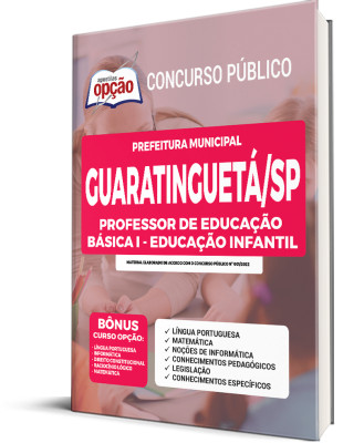 Apostila Prefeitura de Guaratinguetá - SP - Professor de Educação Básica I - Educação Infantil
