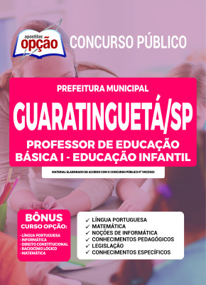 Apostila Prefeitura de Guaratinguetá - SP - Professor de Educação Básica I - Educação Infantil