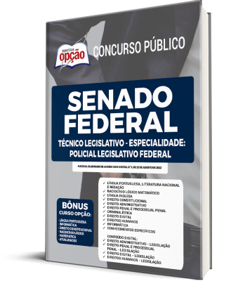 Apostila Senado Federal - Técnico Legislativo - Especialidade: Policial Legislativo Federal