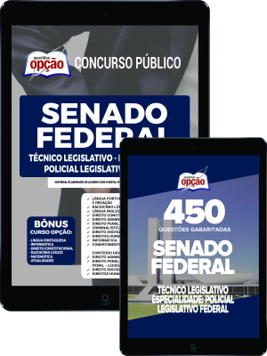 Combo Digital Senado Federal - Técnico Legislativo - Especialidade: Policial Legislativo Federal